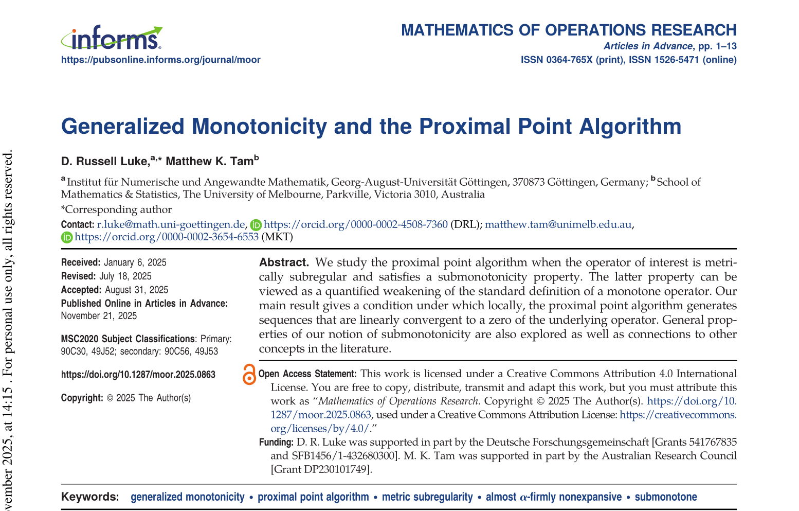 Generalized Monotonicity and the Proximal Point Algorithm
D. Russell Luke , Matthew K. Tam.